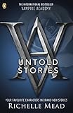 Vampire Academy: The Untold Stories