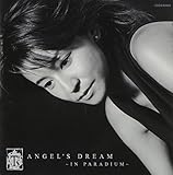 ANGEL�fS DREAM�`in Paradium�`