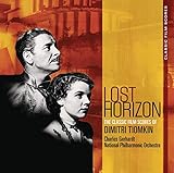 Lost Horizon : The Classic Film Scores of Dimitri Tiomkin