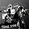 Sing you