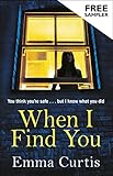 When I Find You: Read a FREE sample now