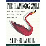 The Flamingo's Smile: Reflections in Natural History (English Edition)