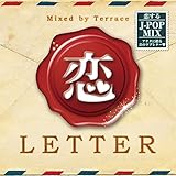 �� LETTER Mixed by Terrace