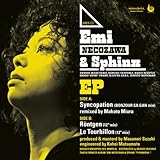 Emi NECOZAWA & Sphinx EP