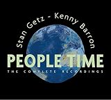 Stan Getz / Kenny Barron: People Time - The Complete Recording