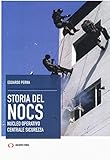 La storia del NOCS Nucleo Operativo Centrale Sicurezza