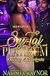 Sy-taj and Platinum: Loving A Gangsta (English Edition)