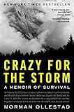 Crazy for the Storm: A Memoir of Survival