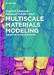 Multiscale Materials Modeling: Approaches to Full Multiscaling