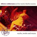 Myths, Modes and Means