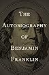 The Autobiography of Benjamin Franklin (Dover Thrift Editions) (English Edition)
