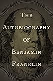 The Autobiography of Benjamin Franklin (Dover Thrift Editions) (English Edition)