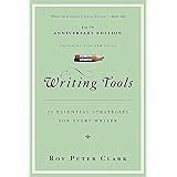 Writing Tools: 50 Essential Strategies for Every Writer