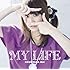 星村麻衣「MY LIFE(初回盤)」