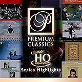 「プレミアム・クラシックス(UHQCD)」シリーズ・ハイライト