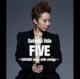 FIVE~SATSUKI sings with strings~