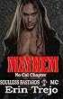 Mayhem: Soulless Bastards Mc No Cal Book 2 (Soulless Bastards NoCal) (English Edition)