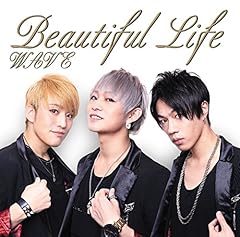 Beautiful Life / WAVE