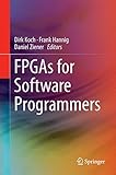 FPGAs for Software Programmers