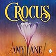 Crocus: Bonfires Series, Book 2