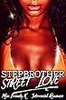 Stepbrother Street Love: Interracial Romance (English Edition)