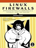 Linux Firewalls: Attack Detection and Response Linux Firewalls: Attack Detection and Response