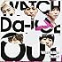 Da-iCE「WATCH OUT(通常盤)」