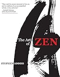 The Art of Zen: Paintings and Calligraphy by Japanese Monks 1600-1925