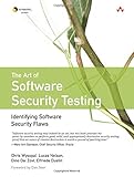Art of Software Security Testing, The: Identifying Software Security Flaws (Symantec Press) Art of Software Security Testing, The: Identifying Software Security Flaws (Symantec Press)