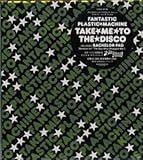 TAKE ME TO THE DISCO