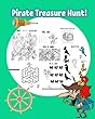 Pirate Treasure Hunt!: Fun Pirate Activities for Kids. Coloring Pages, Color by Number, Count the Number, Drawing Using Grid, Find the Hidden Words and More. (Activity Book for Kids Ages 3-5)