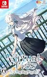 Virtual Ties ヰ世界情緒夢想曲 -Switch