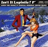 Isn�ft It Lupintic?