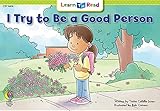 I Try to Be a Good Person
