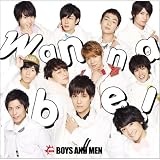 Wanna be! BOYS AND MEN