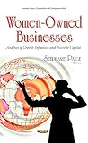 Image de Women-owned Businesses: Analyses of Growth Influences and Access to Capital (Business Issues, Competition and Entrepreneurship)