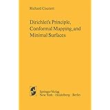 "Dirichlet's Principle, Conformal Mapping, and Minimal Surfaces"