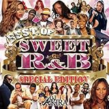 BEST OF SWEET R&B - SPECIAL EDITION -