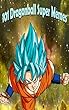 101 Dragon Ball Super Memes (English Edition)
