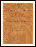 A History of the Old English Letter Foundries: With Notes, Historical and Bibliographical, on the Rise and Progress of English Typography (English Edition)