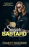 Sugar Bastard (Sugar Daddies Book 6) (English Edition)