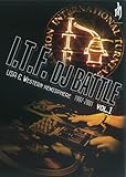 I.T.F.DJ BATTLE USA & Western Hemisphere 1997-2001 vol.1