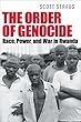 The Order of Genocide: Race, Power, and War in Rwanda
