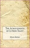 The Achievements of Luther Trant [Dover Thrift Editions] (Annotated) (English Edition)