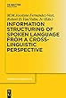 Information Structuring of Spoken Language from a Cross-linguistic Perspective (Trends in Linguistics. Studies and Monographs)