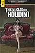 The Girl Who Handcuffed Houdini