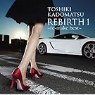 REBIRTH 1~re-make best~(通常盤)