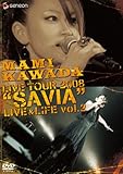 MAMI KAWADA LIVE TOUR 2008 �gSAVIA�h LIVE&LIFE vol.2