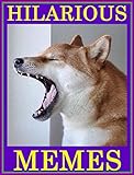 Hilarious Memes. Super Book Of Funny Memes And Jokes: A lot Of Star Wars And Dogs Memes (English Edition)