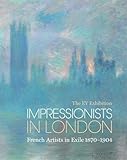Impressionists in London: French Artists in Exile: The EY Exhibition
